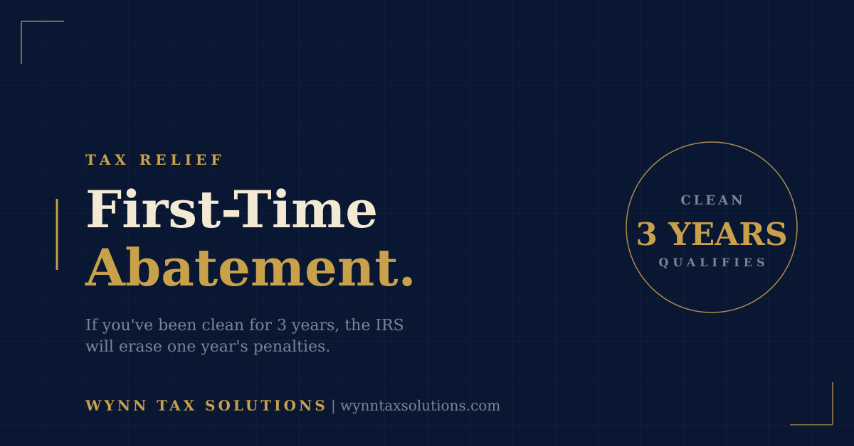 First-Time Penalty Abatement: A Free Reduction the IRS Doesn't Advertise