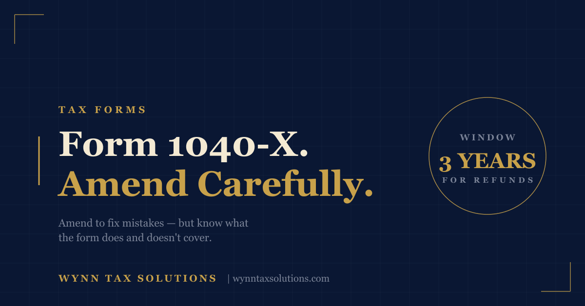Form 1040-X (Amended Return): When You Should File One and What It Cannot Do