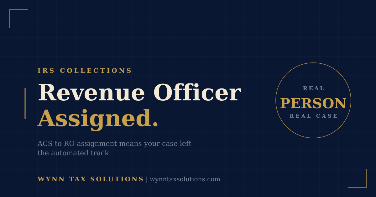 When the IRS Assigns a Revenue Officer to Your Case — and Why That Matters